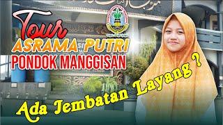 TOUR ASRAMA PUTRI PONDOK PESANTREN AL MUBAAROK MANGGISAN  Santri Manggisan