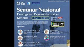 Seminar Nasional Penanganan Kegawatdaruratan Maternal