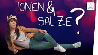 Ionen und Salze I Einführung I musstewissen Chemie