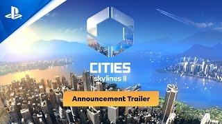 CitiesSkylines II - Announcement Trailer  PS5 Games