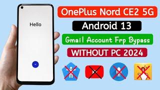 Oneplus Nord CE2 5G IV2201 Gmail Frp BypassUnlock Android 13  Clone Phone not Open.