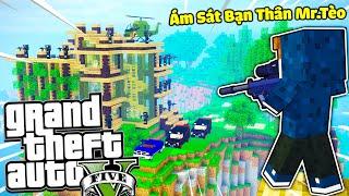 MINECRAFT GTA 5 Tập 12  JAYGRAY ĐỘT NHẬP CĂN NHÀ BIỆT THỰ TRÊN NÚI CỦA MR.TÈO*TIÊU DIỆT SÁT THỦ TÈO