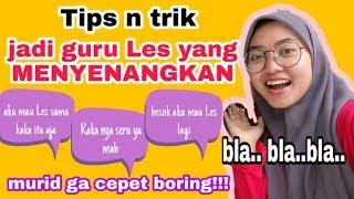 TERBUKTI Tips n trik jadi guru Les yang menyenangkan Dan buat nyaman.  Murid Ga mudah boring