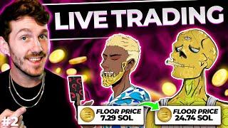 LIVE TRADING WITH 100 SOLANA START FLIPPING NFTs FOR 100x PROFITS 100 TO 1000 SOL CHALLENGE