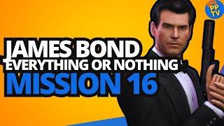 007 James Bond Everything or Nothing Mission 16 Battle in the Big Easy  Full Game No Commentary