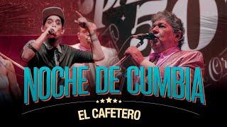 Los Palmeras & La Delio Valdez - Noche de Cumbia   El Cafetero  Cumbia Tube