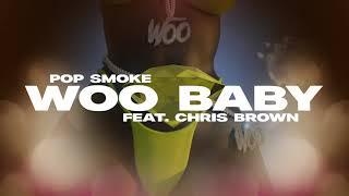 Pop Smoke - Woo Baby feat. Chris Brown Official Lyric Video