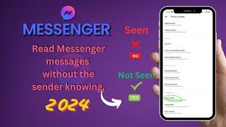 Read Facebook Messages Without Being Seen 2024  Messenger Chat Receipt