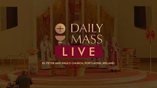 Live Daily Holy Mass  09 May 2024  Ss. Peter & Pauls Church  Ireland