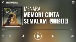 Menara - Memori Cinta Semalam Lirik