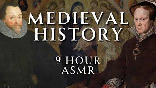 Fall Asleep to 9 Hours of Medieval History  Part 13  Relaxing History ASMR