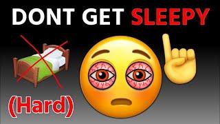 Dont Get Sleepy while watching this video...Hard