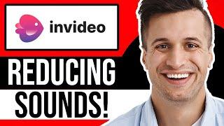 How to Reduce Background Music Sound in Invideo 2024