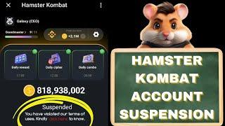 HAMSTER KOMBAT WHY Theyre SUSPENDING BLOCKING REMOVING ACCOUNTS & HOW TO UNBLOCK & UNLOCK IT