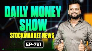 # 781 Daily Money Show  Money Purse Stock Market News