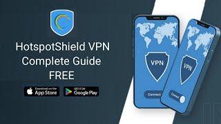 How to Use HotspotShield VPN For FREE