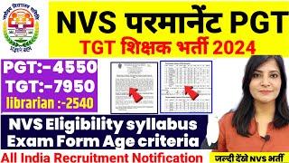 नई नवोदय विद्यालय शिक्षक भर्ती 2024NVS PGT TGT Recruitment 2024NVS Eligibility Syllabus Post Age