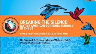 Breaking the Silence Native American Boarding Schools
