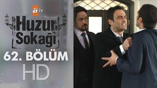 Huzur Sokağı 62. Bölüm - atv