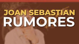 Joan Sebastian - Rumores Audio Oficial