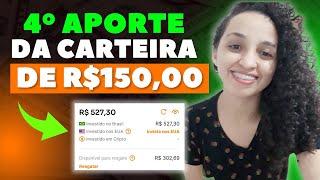 4° APORTE DA CARTEIRA DE R$15000. RUMO AOS MIL REAIS INVESTIDOS. 