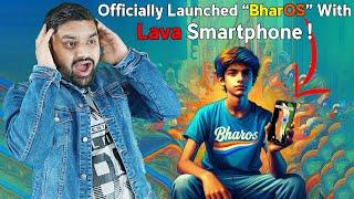 BharOS Launched in India Officially With Lava Smartphone Series  BharOS Mobile Support  Lava Mob 
