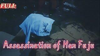 【ENG SUB】Assassination of Han Fuju  Thriller Movie  China Movie Channel ENGLISH