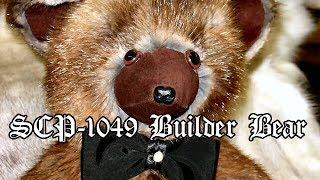 SCP-1048 Builder Bear Eng