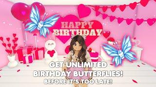 Get UNLIMITED Birthday Butterflies before its TOO LATE in Adopt me