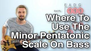 3 Places You Can Use The Minor Pentatonic Scale On Bass