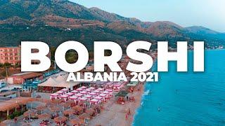 BORSH PLAZHI - BORSHI  BEACH  4K DRONE VIDEO ALBANIA 2021