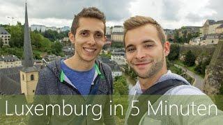 Luxemburg in 5 Minuten  Reiseführer  Die besten Sehenswürdigkeiten