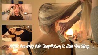 ASMR Two Hours of Heavenly Hair Attention  Brushing Combing Scalp Treatments & Massage NO TALKING