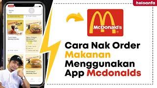 Cara Pantas Order Makanan Menggunakan App Mcdonalds