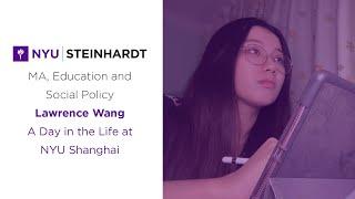 Education and Social Policy Masters Program  A Day in the Life at NYU Shanghai  NYU Steinhardt