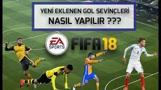 FIFA 18 TÜM YENİ GOL SEVİNÇLERİ  NASIL YAPILIR  DETAYLI ANLATIM