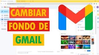 ¡Personaliza tu correo con estos trucos para cambiar el Fondo de Gmail