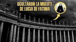  Revelamos La Verdadera Fecha en Que Murió Sor Lucía de Fátima Hay Dos Impostoras