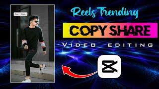 Instagram Trending Copy Share Video Editing in Capcut  Viral Reels Video Editing  Capcut Editing