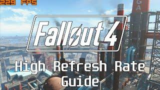 Fallout 4 Guide Maximizing Performance and Getting a High Refresh Rate Experience