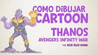 Como dibujar a Thanos Marvel Avengers Infinity War Estilo Cartoon