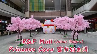 R&F Mall  Princess Cove 富力公主湾Johor Bahru - All You Need to Know BEFORE You Go?? Walk about tour..