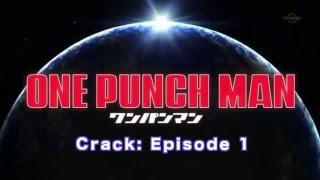 One Punch Man Crack Episode 1