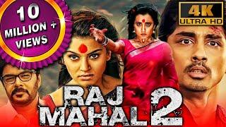 Rajmahal 2 4K ULTRA HD - Superhit Horror Comedy Hindi Dubbed Full Movie  Sundar C. Siddharth