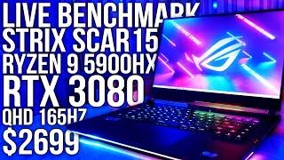 Asus Strix SCAR 15 Live Benchmarks RTX 3080 Ryzen 9 5900HX QHD 165 hz $2699