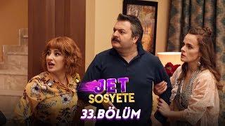 Jet Sosyete 33.Bölüm Tek Parça Full HD