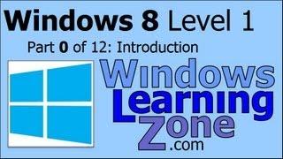 Microsoft Windows 8 Tutorial Part 00 of 12 Introduction