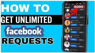 How to Get More Friend Request ON Facebook  Get Unlimited FRIEND REQUEST