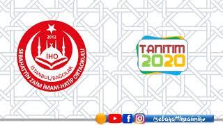 Sebahattin Zaim İmam Hatip Ortaokulu “Tanıtım 2020”