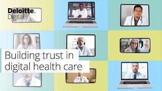 Building Trust in Digital Health Care